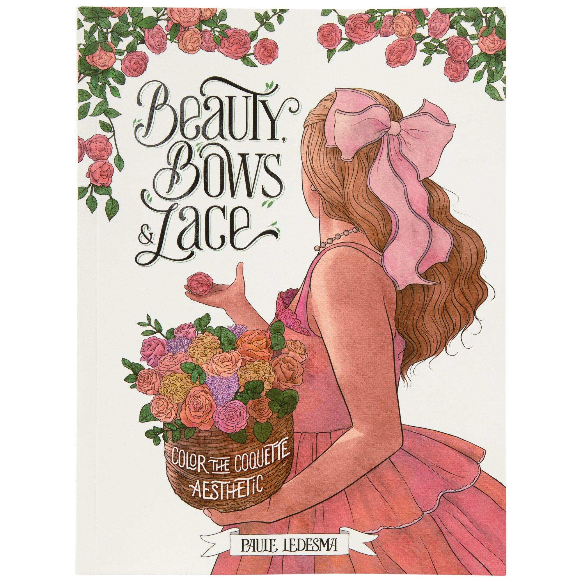 Beauty, Bows & Lace Coloring Book